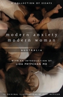 Modern Anxiety, Modern Woman: Australia 1685830315 Book Cover