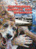 Geothermal, Biomass, and Hydrogen 1604539372 Book Cover