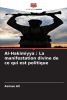 Al-Hakimiyya : La manifestation divine de ce qui est politique (French Edition) B0CKKQR8NJ Book Cover