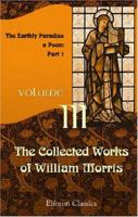 The Collected Works of William Morris, Volume 3 1785430890 Book Cover