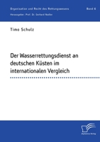 Der Wasserrettungsdienst an deutschen Küsten im internationalen Vergleich (German Edition) 3961467498 Book Cover