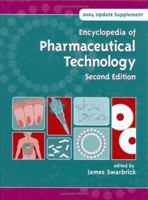 Encyclopedia of Pharmaceutical Technology, Second Edition, 2004 Update Supplement 0824721527 Book Cover