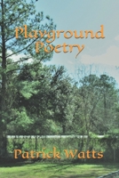 Playground Poetry B08TLKW1CW Book Cover