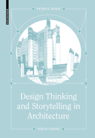 Design Thinking and Storytelling in Architecture 3035628114 Book Cover