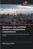 Gestione dei conflitti sociali e mediazione comunitaria (Italian Edition) 6206485935 Book Cover