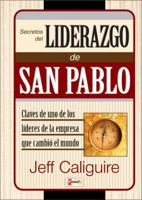 Secretos del Liderazgo de San Pablo 9875570516 Book Cover