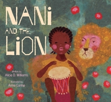 Nani and the Lion 166591422X Book Cover