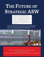 The Future of Strategic ASW (AI Lab for Book-Lovers) 1608882799 Book Cover
