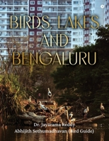 Birds, Lakes and Bengaluru B0DR8GV7WM Book Cover