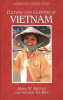 Culture and Customs of Vietnam: (Culture and Customs of Asia) 0313304858 Book Cover
