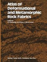 Atlas of Deformational and Metamorphic Rock Fabrics 3642684343 Book Cover