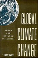 Global Climate Change: Human and Natural Influences 0892260718 Book Cover