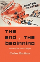 The End of the Beginning 9380118783 Book Cover