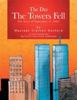 The Day The Towers Fell B0CS8X8MK8 Book Cover