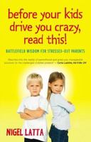 Before Your Kids Drive You Crazy 0732287383 Book Cover