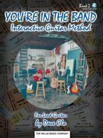 You're in the Band - Interactive Guitar Method: For Lead Guitar / Book 2 0877180032 Book Cover