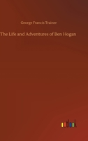 The Life and Adventures of Ben Hogan 3752338881 Book Cover