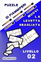 Puzzle di fiammiferi Muovi la levetta sbagliata: Livello 02 B0CQ8FK9KQ Book Cover