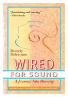 Wired for Sound: A Journey Into Hearing 1895579325 Book Cover