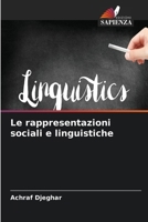 Le rappresentazioni sociali e linguistiche (Italian Edition) 6630141946 Book Cover