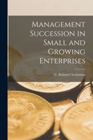 Management Succession in Small and Growing Enterprises 1014021014 Book Cover