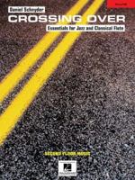 Crossing Over: Essentials for Jazz and Classical Flute 063400249X Book Cover
