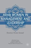 Arab Women in Management and Leadership: Stories from Israel 1137032936 Book Cover