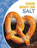 Your Body on Salt 1532118864 Book Cover
