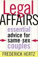 Legal Affairs: Essential Advice for Same-Sex Couples 0805052240 Book Cover