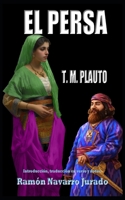 El Persa: Plauti Persa (Spanish Edition) B0C5PGWF5D Book Cover