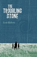 The Troubling Stone 144016293X Book Cover