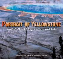 Portrait of Yellowstone 1560373830 Book Cover