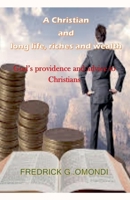 A Christian and long life, riches and wealth 9966823492 Book Cover