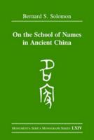 On the School of Names in Ancient China 3805006101 Book Cover