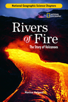 Science Chapters: Rivers of Fire: The Story of Volcanoes 0792259467 Book Cover