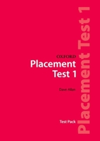 Oxford Placement Tests 1: Test Pack 0194309002 Book Cover