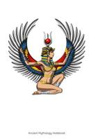 Ancient Mythology Notebook: Egyptian Goddess Queen Isis Notebook 1080564446 Book Cover