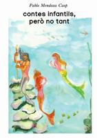 contes infantils, però no tant 840908290X Book Cover