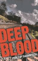 Deep Blood 1782791787 Book Cover