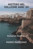 Mistero Nel Solleone Anni '60: Romanzo illustrato B092PG6L27 Book Cover