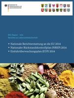 Berichte Zur Lebensmittelsicherheit 2014: Nationale Berichterstattung an Die Eu, Nationaler Ruckstandskontrollplan (Nrkp), Einfuhruberwachungsplan (Eup) 3319399667 Book Cover