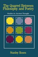 The Quarrel Between Philosophy and Poetry: Studies in Ancient Thought 0415907454 Book Cover