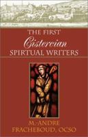 The First Cistercian Spiritual Writers 0738832391 Book Cover