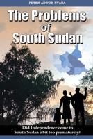 The Problems of South Sudan 0975630423 Book Cover