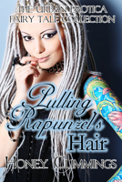 Pulling Rapunzel's Hair 1644503271 Book Cover