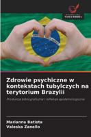 Zdrowie psychiczne w kontekstach tubylczych na terytorium Brazylii (Polish Edition) 6207818253 Book Cover