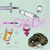 Don't Call Me Candy 0615988997 Book Cover