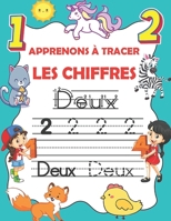 Apprenons à tracer les chiffres: Cahier d'écriture maternelle MS, GS, CP. Apprendre à tracer les chiffres pour les enfants dès 4 ans. B08X65NM7Y Book Cover