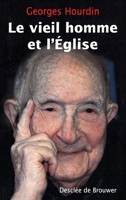 Le vieil homme et l'Eglise 2220041476 Book Cover