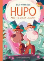 Hupo and the Doom Lagoon 1838742700 Book Cover